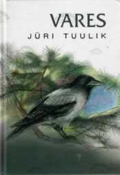 Vares - Jüri Tuulik, 2002 Vares - Jüri Tuulik, 2002