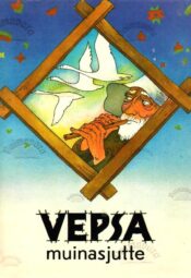Vepsa muinasjutte - Kristi Salve Vepsa muinasjutte - Kristi Salve
