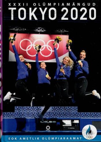 XXXII suveolümpiamängud Tokyo 2020 XXXII suveolümpiamängud Tokyo 2020
