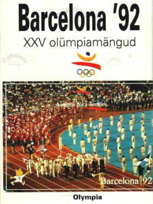 Barcelona ’92. XXV olümpiamängud