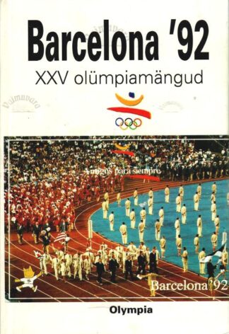 Barcelona '92. XXV olümpiamängud
