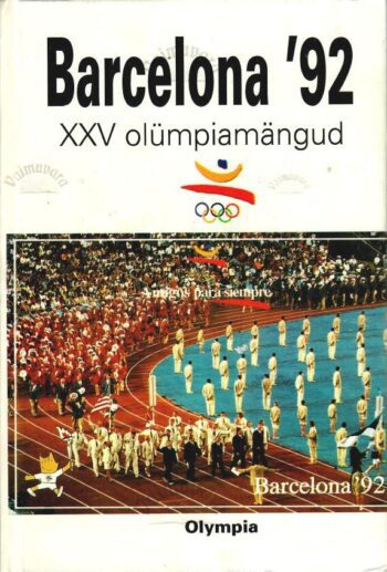 Barcelona '92. XXV olümpiamängud Barcelona '92. XXV olümpiamängud