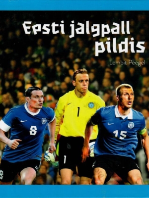 Eesti jalgpall pildis – Lembit Peegel