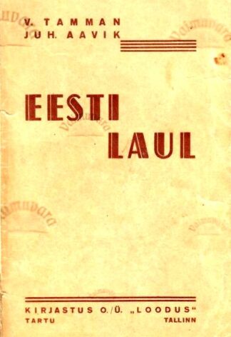 Eesti laul. Kogu üldiselt lauldavaid laule, seatud kahele häälele - Juhan Aavik ja Voldemar Tamman, 1935
