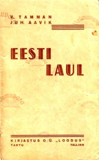 Eesti laul. Kogu üldiselt lauldavaid laule, seatud kahele häälele - Juhan Aavik ja Voldemar Tamman, 1935