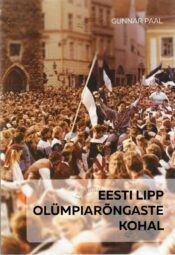 Eesti lipp olümpiarõngaste kohal - Gunnar Paal Eesti lipp olümpiarõngaste kohal - Gunnar Paal