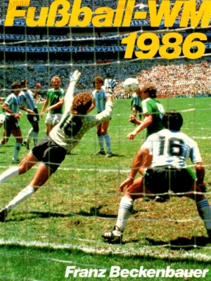 Fußball-WM 1986 – Franz Beckenbauer