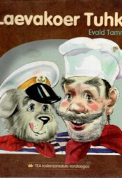 Laevakoer Tuhk - Evald Tammlaan, 2009 Laevakoer Tuhk - Evald Tammlaan, 2009