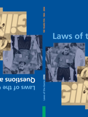 FIFA. Laws of the Game. Questions and Answers 2006