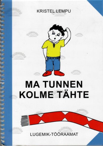 Ma tunnen kolme tähte. Lugemik-tööraamat - Kristel Lempu