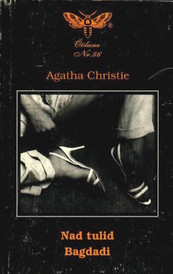 Nad tulid Bagdadi - Agatha Christie