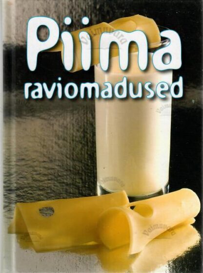 Piima raviomadused - Gerda Kroom