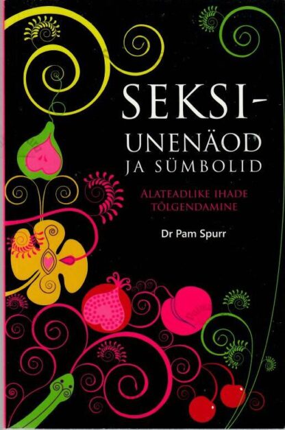 Seksiunenäod ja sümbolid - Pam Spurr