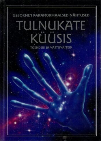 Tulnukate küüsis. Tõendeid ja vastuväiteid - Philippa Wingate Tulnukate küüsis. Tõendeid ja vastuväiteid - Philippa Wingate