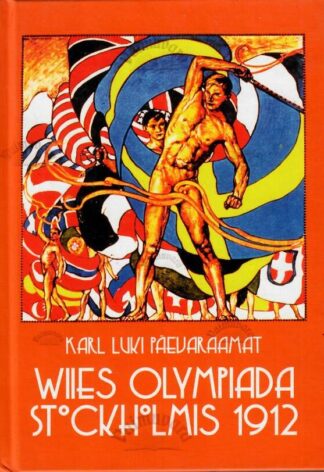 Wiies olympiada Stockholmis 1912. Karl Luki päevaraamat