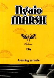 Avamäng surmale - Ngaio Marsh Avamäng surmale - Ngaio Marsh
