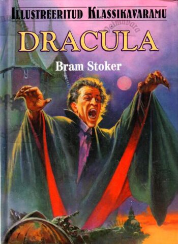 Dracula. Illustreeritud klassikavaramu - Bram Stoker
