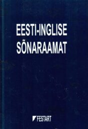 Eesti-inglise sõnaraamat. Estonian-English Dictionary, 2004