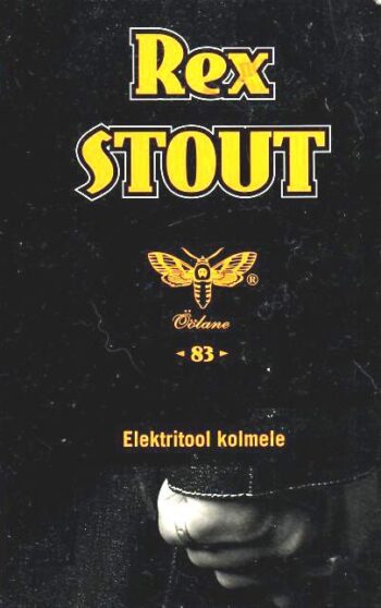 Elektritool kolmele - Rex Stout