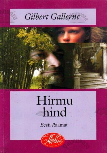 Hirmu hind - Gilbert Gallerne Hirmu hind - Gilbert Gallerne