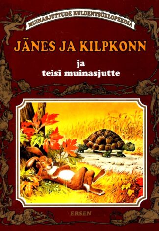 Jänes ja kilpkonn ja teisi muinasjutte