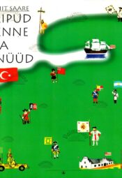 Lipud enne ja nüüd - Tiit Saare