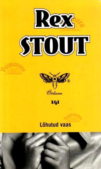 Lõhutud vaas - Rex Stout