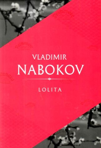 Lolita. Maailm loeb - Vladimir Nabokov, 2017