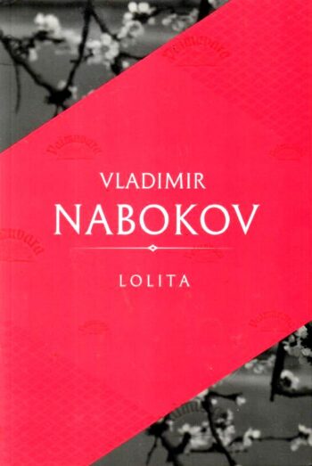 Lolita. Maailm loeb - Vladimir Nabokov, 2017 Lolita. Maailm loeb - Vladimir Nabokov, 2017