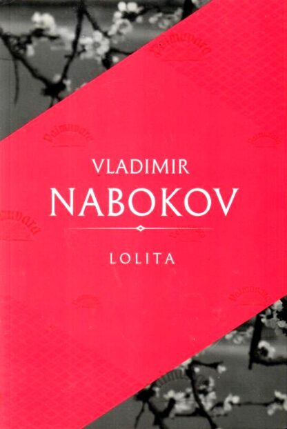 Lolita. Maailm loeb - Vladimir Nabokov, 2017