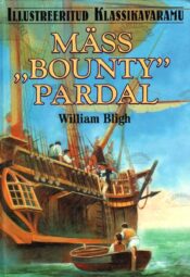 Mäss Bounty pardal - William Bligh Mäss Bounty pardal - William Bligh