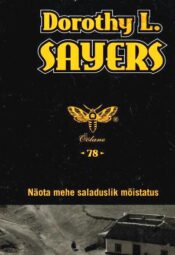 Näota mehe saladuslik mõistatus (jutustused) - Dorothy L. Sayers Näota mehe saladuslik mõistatus (jutustused) - Dorothy L. Sayers