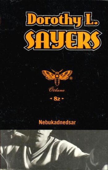 Nebukadnedsar - Dorothy Sayers Nebukadnedsar - Dorothy Sayers