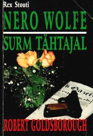 Nero Wolfe. Surm tähtajal - Robert Goldsborough