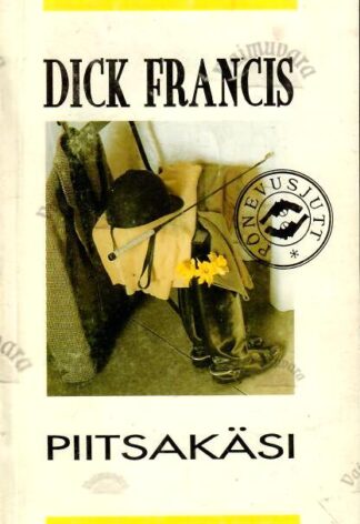 Piitsakäsi - Dick Francis