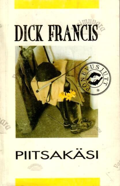 Piitsakäsi - Dick Francis