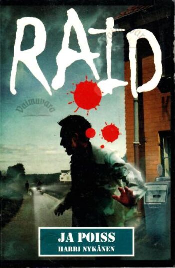 Raid ja poiss - Harry Nykänen Raid ja poiss - Harry Nykänen
