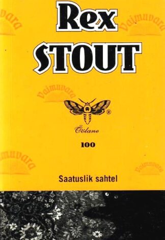 Saatuslik sahtel - Rex Stout