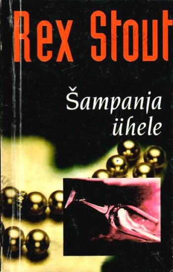 Šampanja ühele - Rex Stout