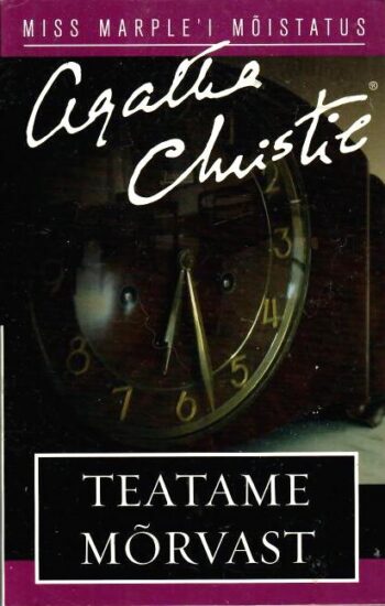 Teatame mõrvast - Agatha Christie