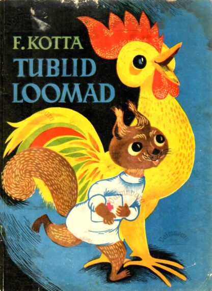 Tublid loomad - Felix Kotta,1970