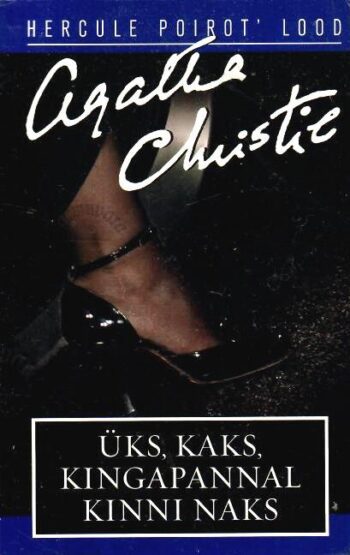 Üks, kaks, kingapannal kinni naks - Agatha Christie
