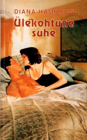 Ülekohtune suhe - Diana Hamilton Ülekohtune suhe - Diana Hamilton