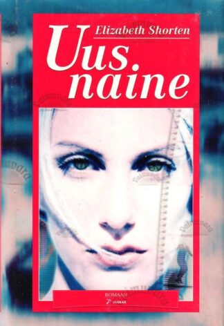 Uus naine - Elizabeth Shorten