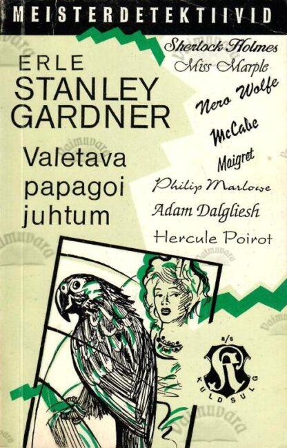 Valetava papagoi juhtum - Erle Stanley Gardner