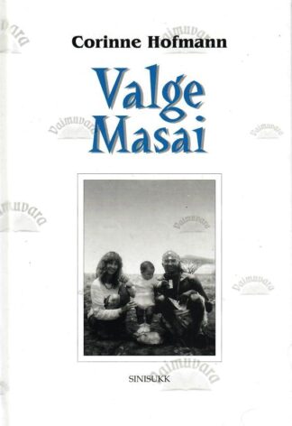 Valge Masai - Corinne Hofmann