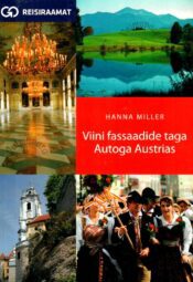 Viini fassaadide taga - Hanna Miller Viini fassaadide taga - Hanna Miller