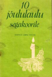 10 jõululaulu segakoorile - Aarne Männik 10 jõululaulu segakoorile - Aarne Männik