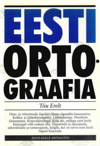 Eesti ortograafia - Tiiu Erelt, 2015