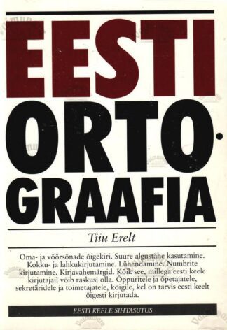 Eesti ortograafia - Tiiu Erelt, 2016